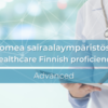 Healthcare Finnish proficiency advanced
